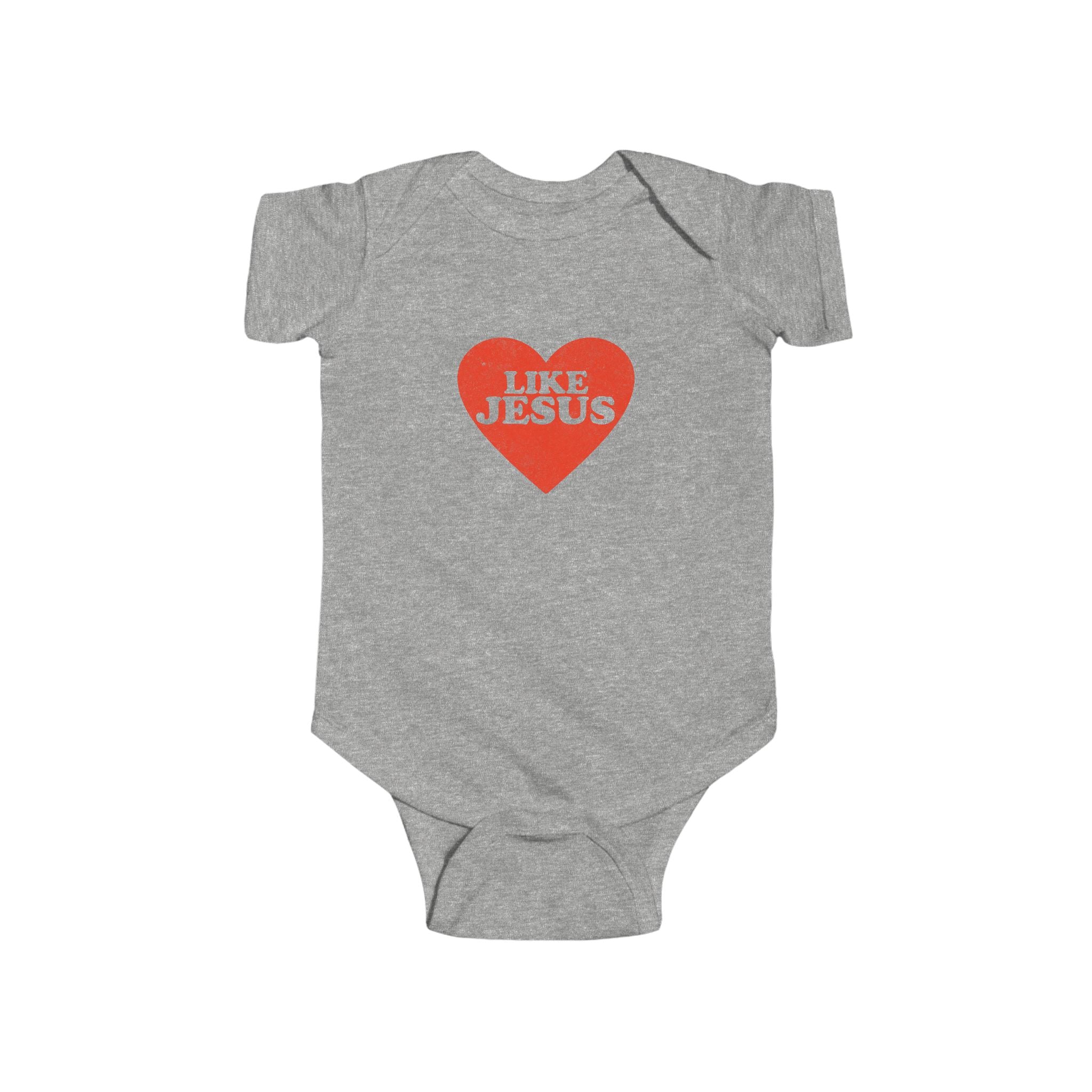 Like Jesus - Infant Fine Jersey Bodysuit