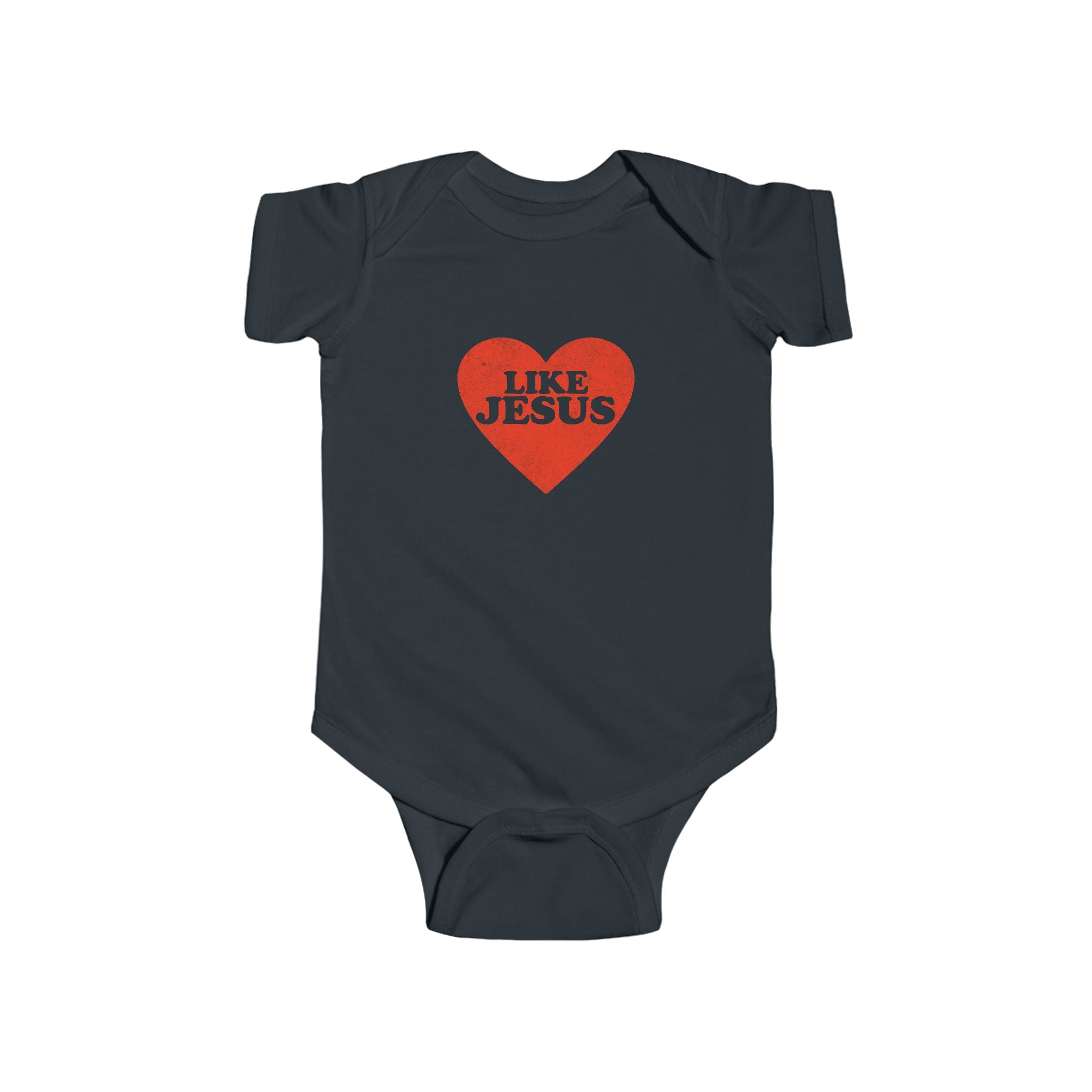 Like Jesus - Infant Fine Jersey Bodysuit
