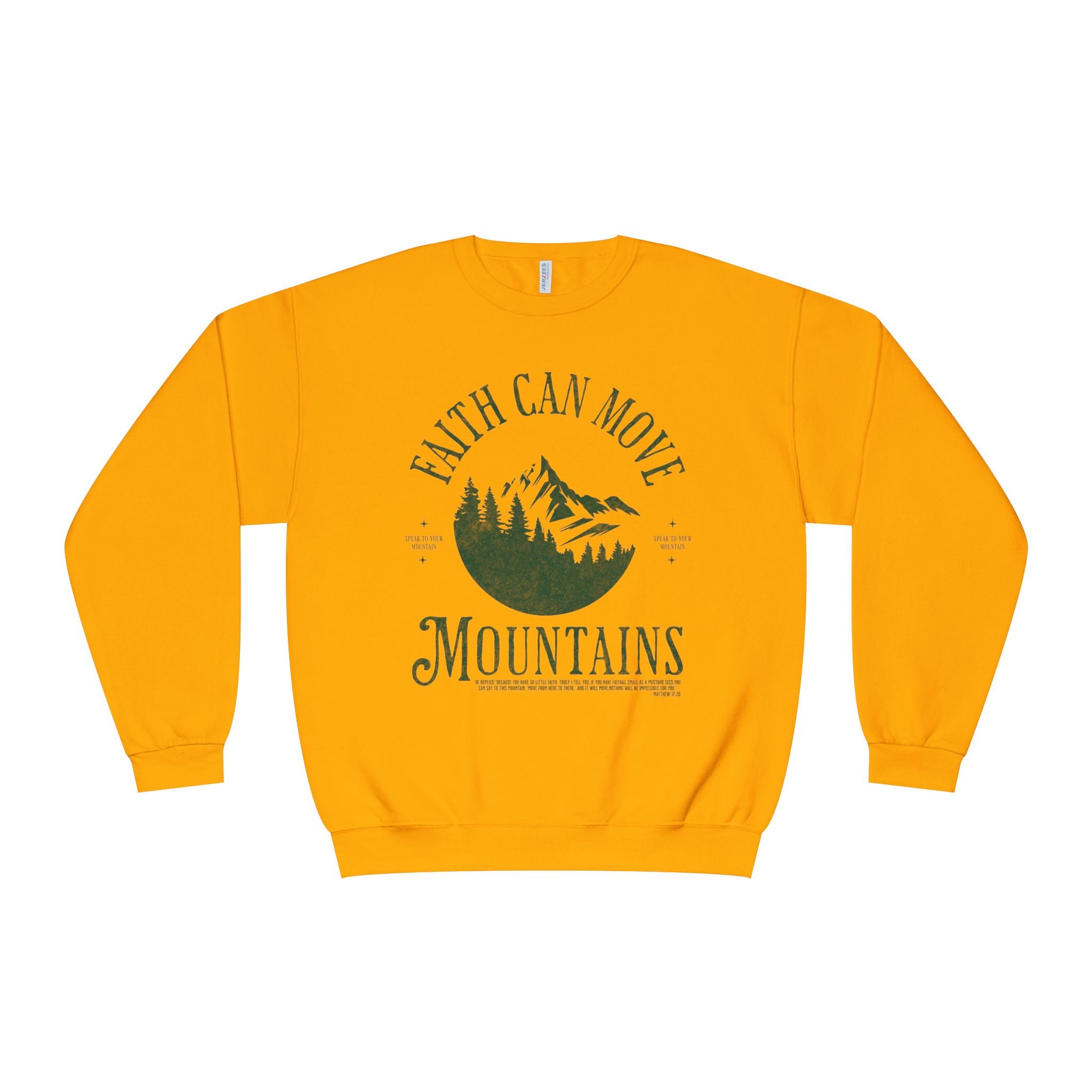 Faith Can Move Mountains - Unisex Sweatshirt