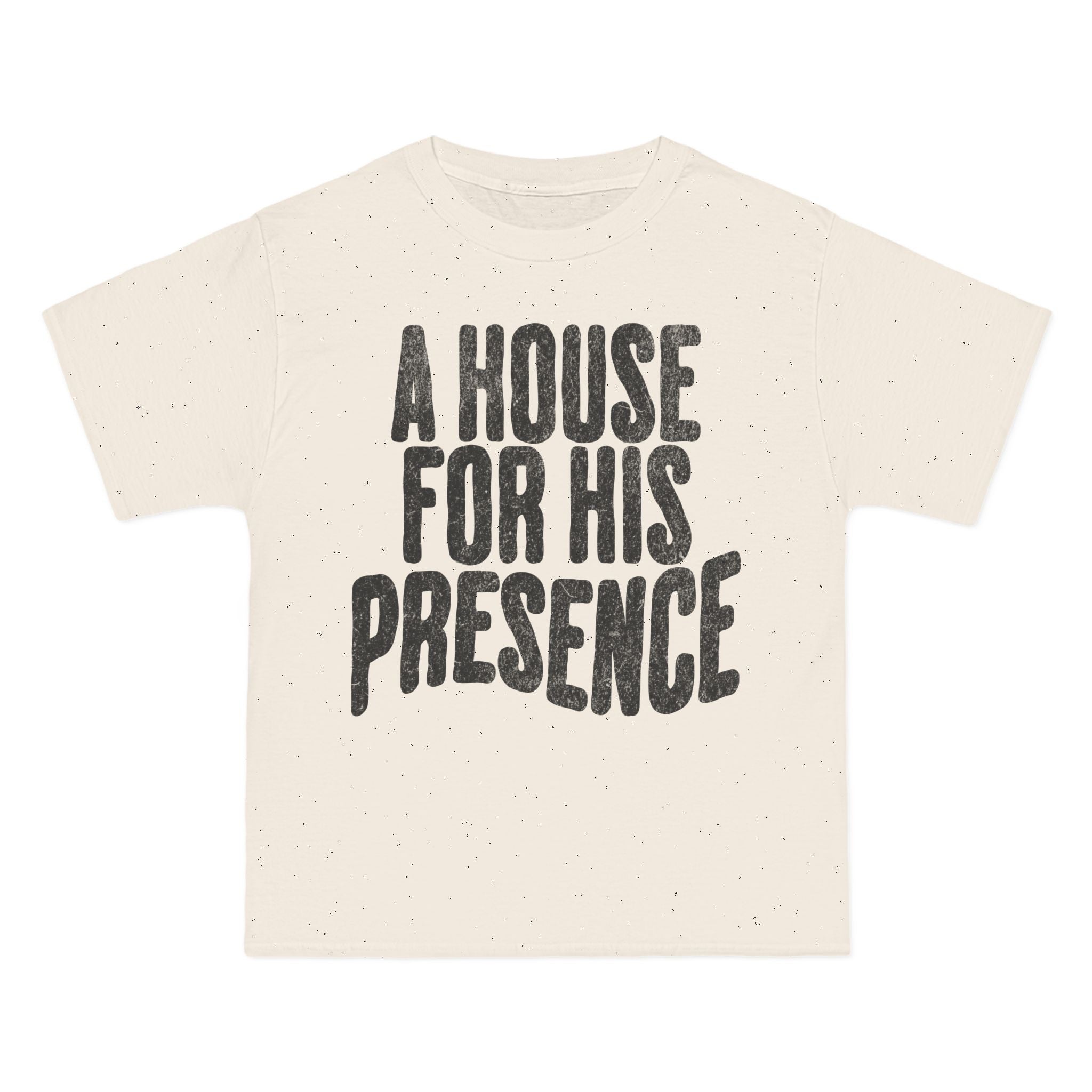 A House for His Presence -  Short-Sleeve Oversized Tee