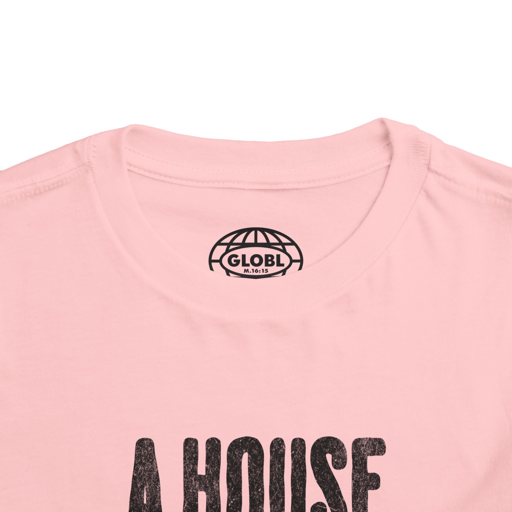 A House For His Presence - Toddler Short Sleeve Tee