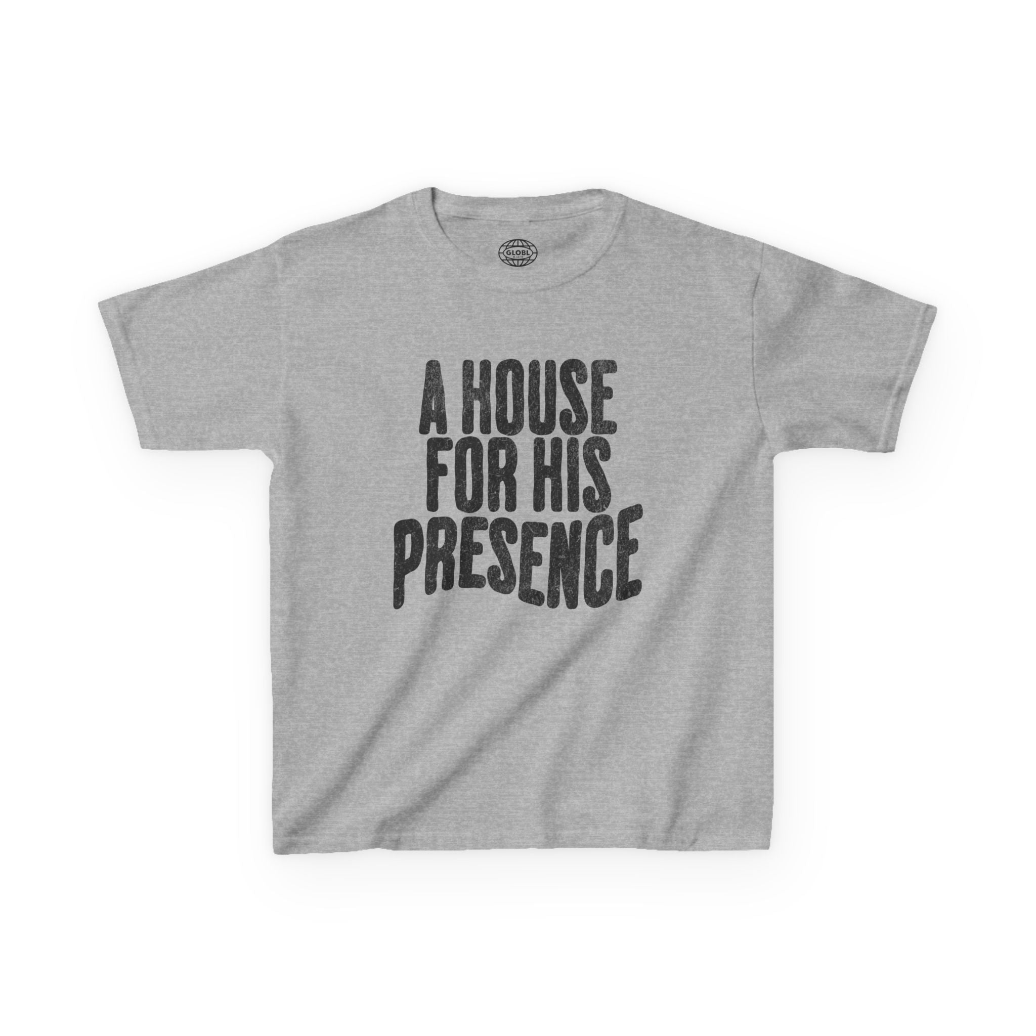 A House for His Presence - Short Sleeve T- Shirt