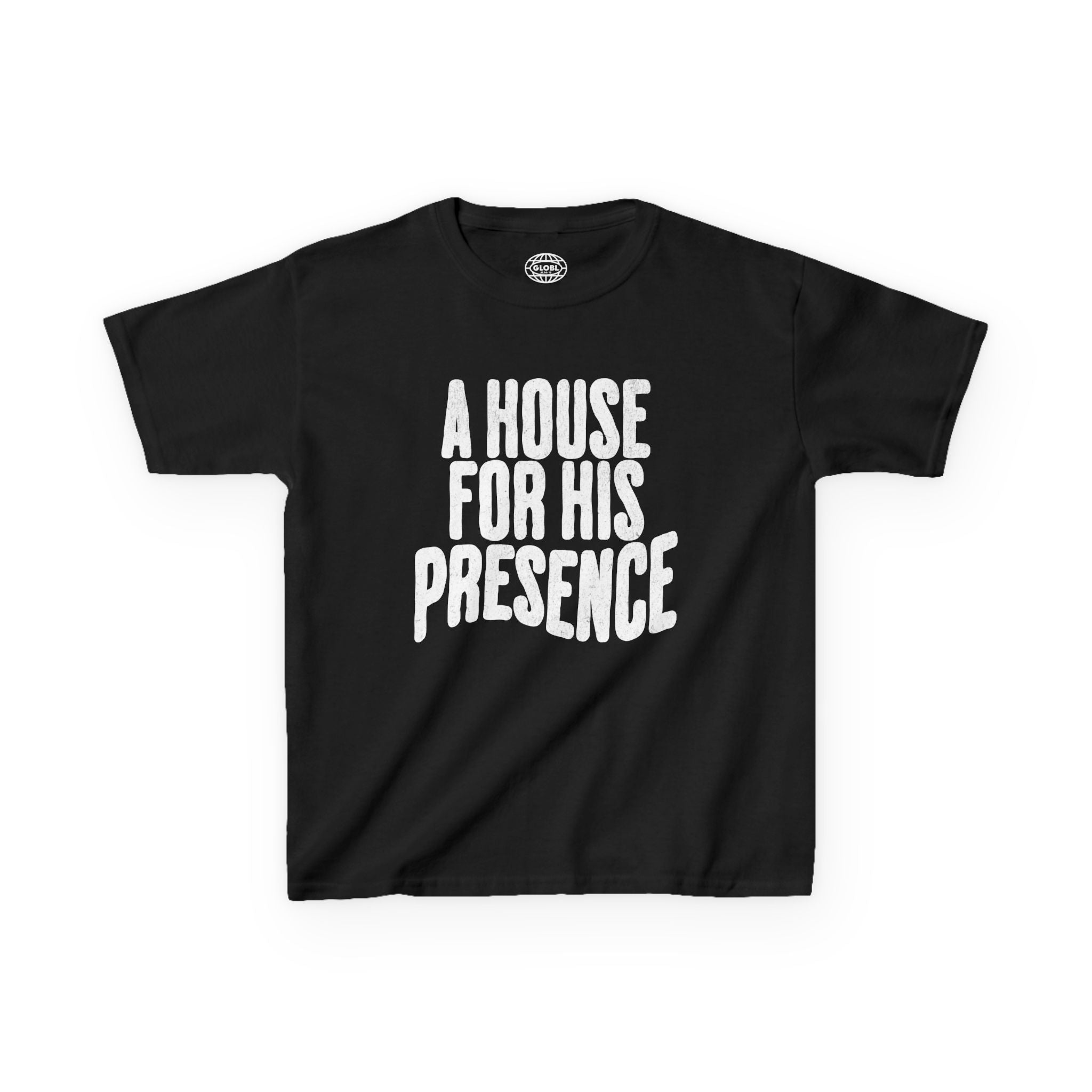 A House for His Presence - Short Sleeve T- Shirt