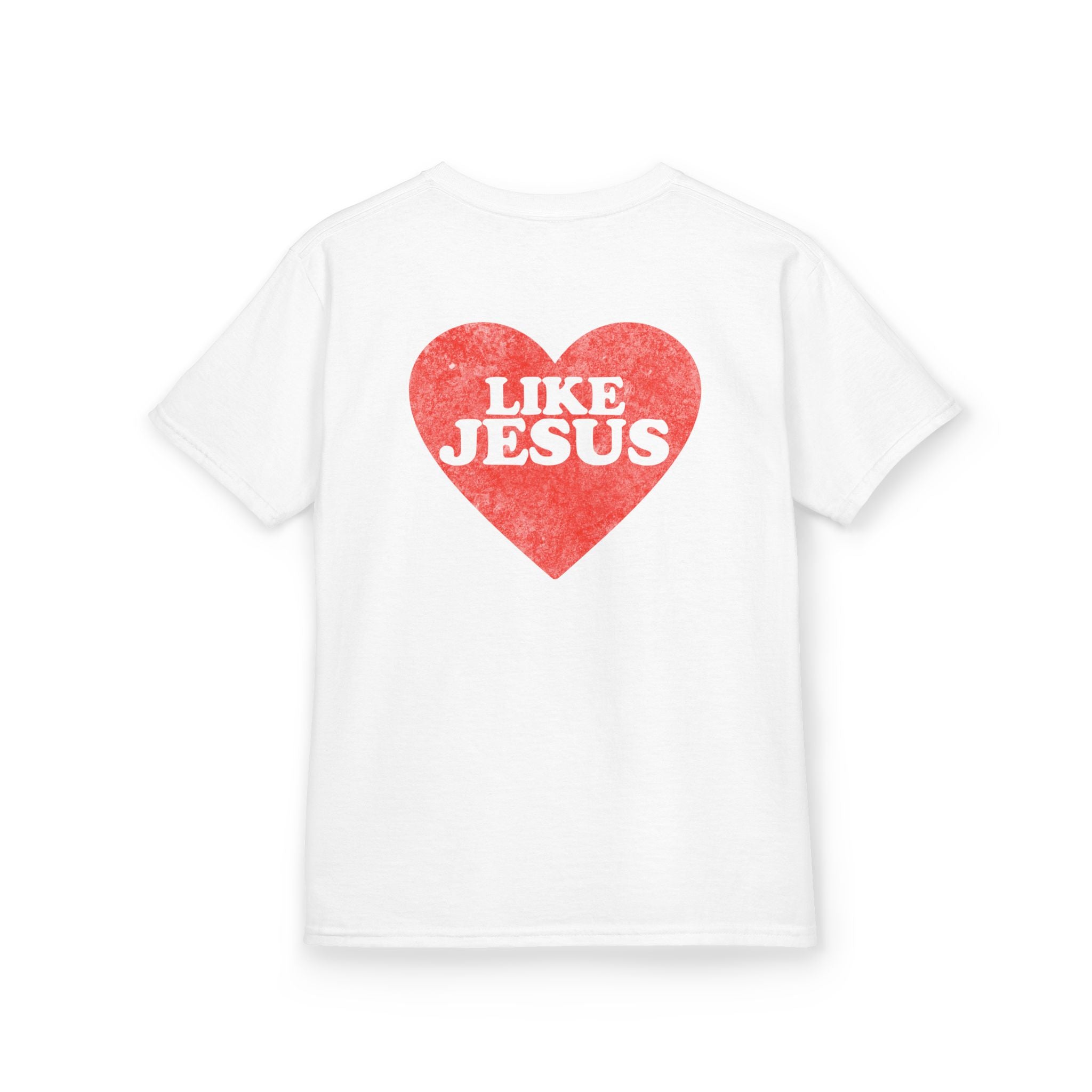 Like Jesus -Short Sleeve T- Shirt