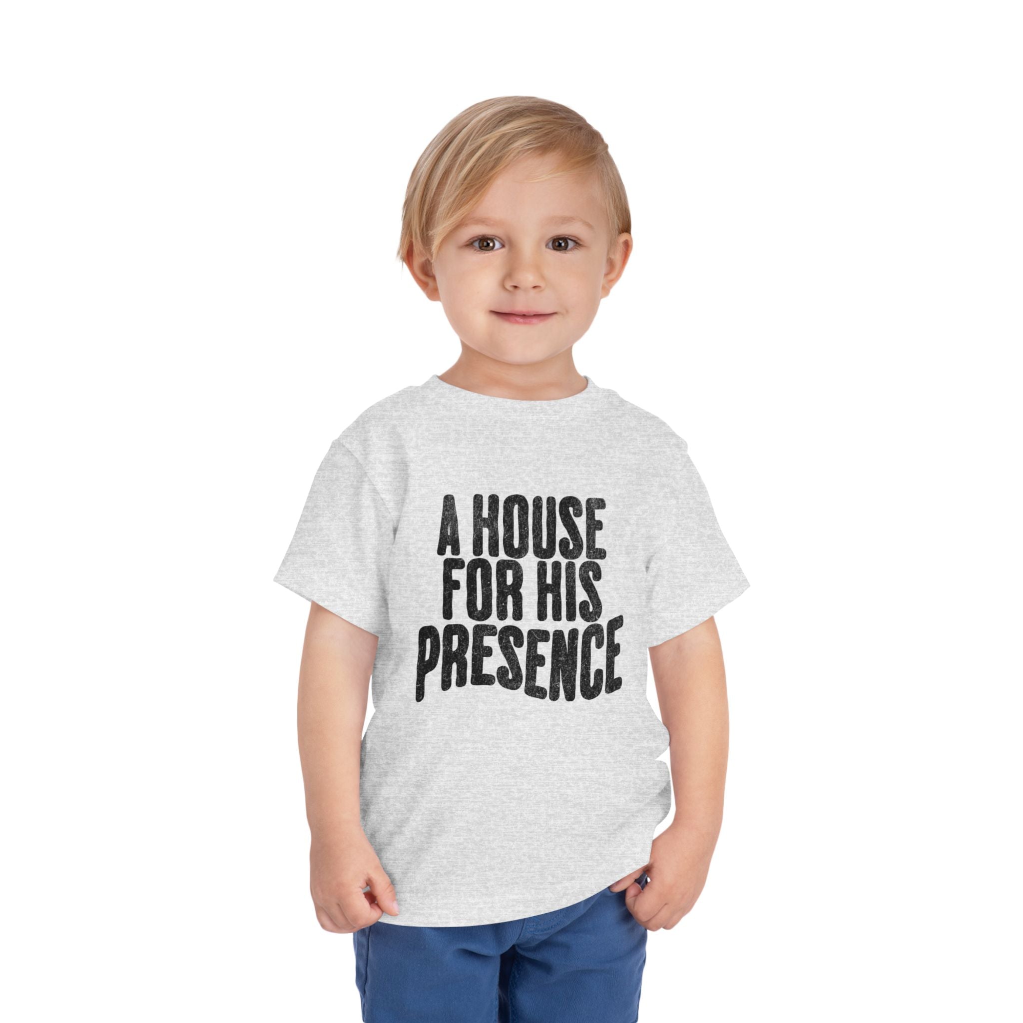 A House For His Presence - Toddler Short Sleeve Tee