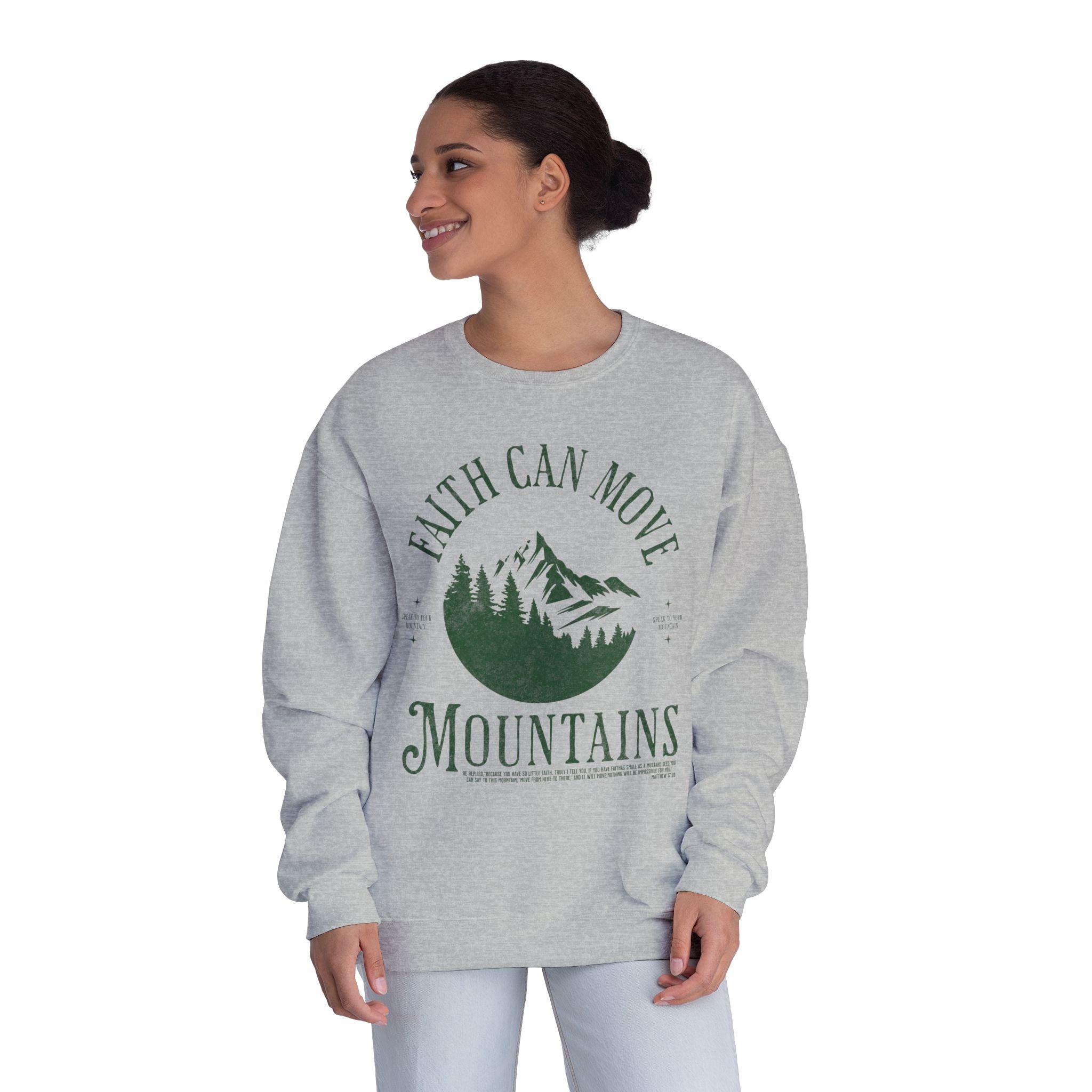 Faith Can Move Mountains - Unisex Sweatshirt