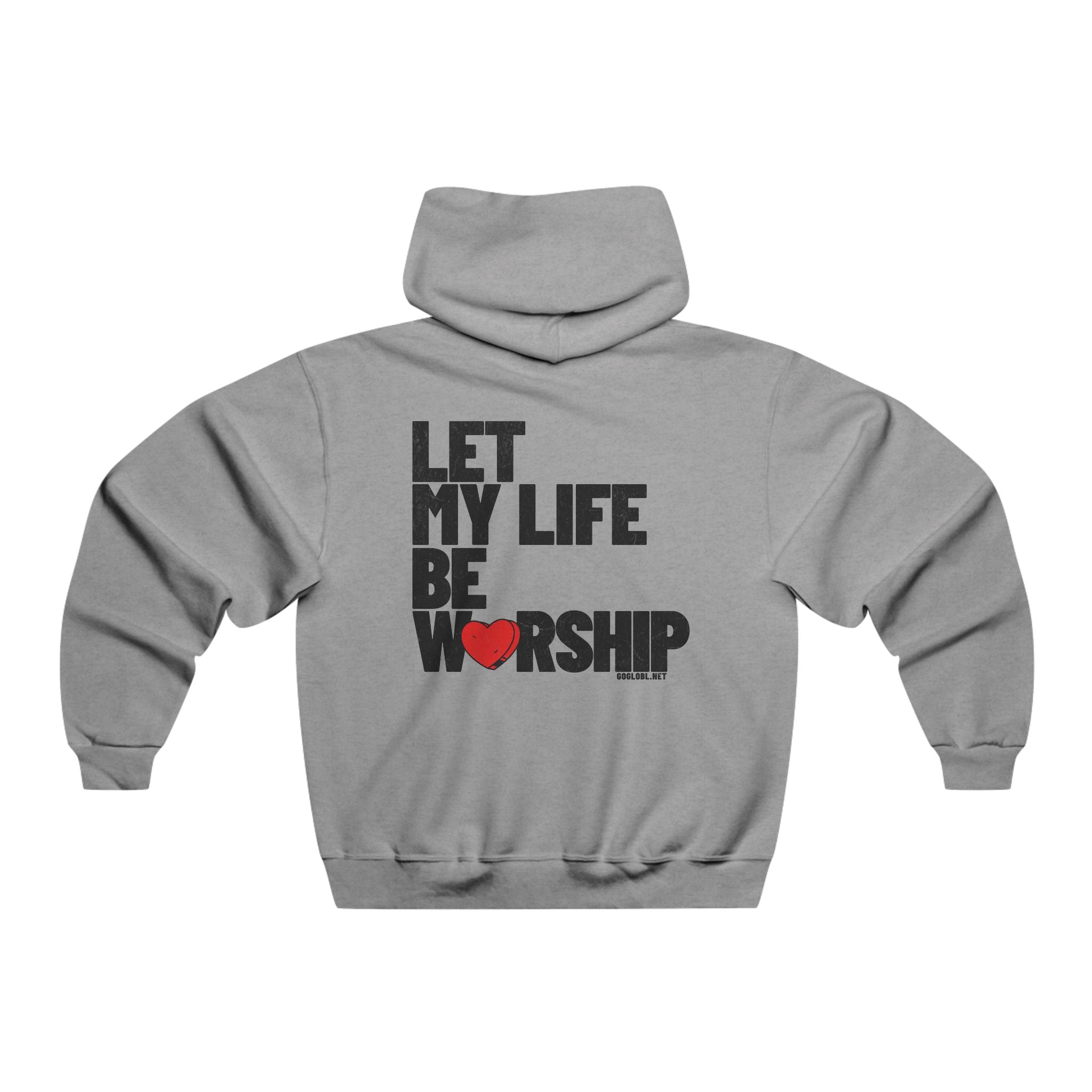Let My Life Be Worship - Unisex Hoodie